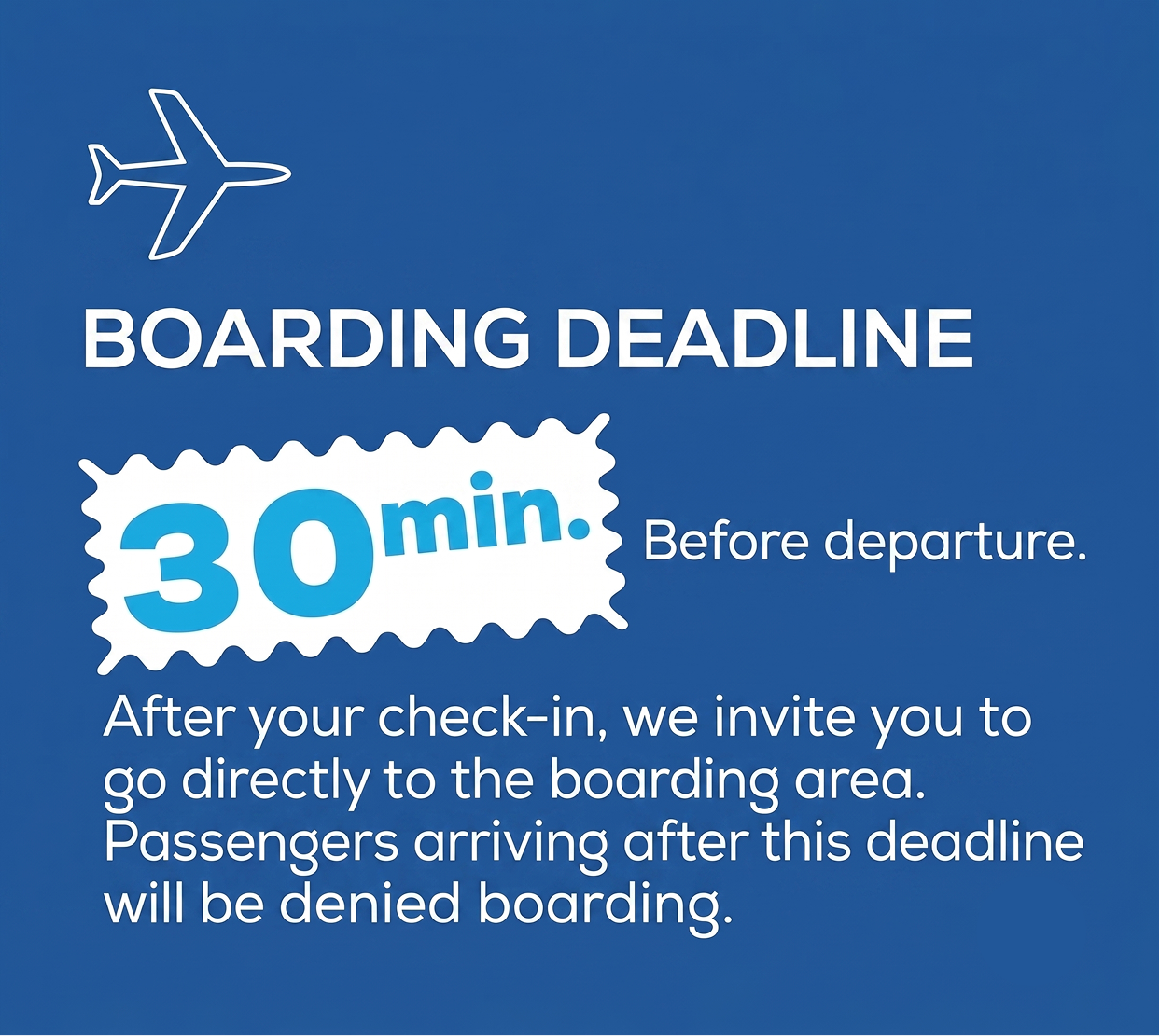 30 min boarding deadline